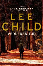 Pdf Free Download Verleden Tijd By Lee Child Verleden Tijd By Lee Child Pdf Free Download Verleden Tijd Boeken Thrillers