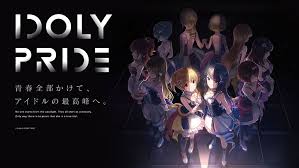 I want to earn it. Multimedia Project Idoly Pride Gets Tv Anime Myanimelist Net