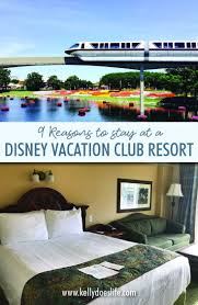 9 Reasons For Renting A Disney Vacation Club Kelly Does Life Disney Vacation Club Vacation Club Disney Vacation Club Rental