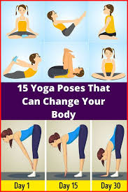 15 Yoga Poses That Can Change Your Body Yoga Poses Yoga Health Fitness Inspiration