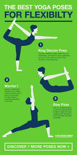The 10 Best Yoga Poses For Flexibility Asanas To Make You More Flexible Cool Yoga Poses Yoga For Flexibility Yoga Poses