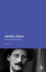 James Joyce: Texts and Contexts: Len Platt: Continuum