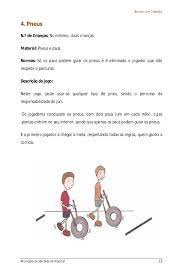 Aqui segue uma lista de 13 jogos : Livro Dos Jogos Tradicionais Portugueses