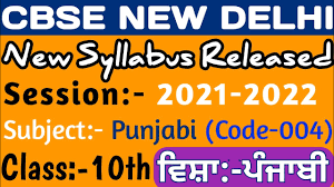 Cbse class 10 syllabus 2021 pdf download links are also available in this article. Class 10th Cbse New Punjabi Syllabus Cum Paper Pattern Session 2021 2022 Sahit Mala And Vangi Youtube
