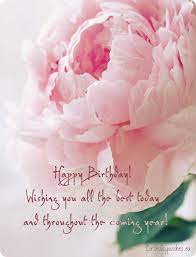 Today being your special day, my wish for you is that all your dreams come to pass. Birthday Wishes For A Special Lady