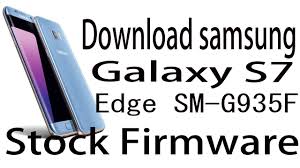 Download Samsung Galaxy S7 Edge Sm G935f Stock Rom Official Firmware Update Youtube