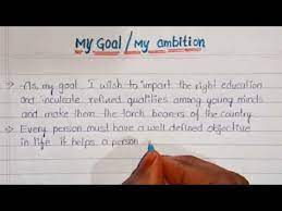 Essay On My Goal/Ambition In English | 10Lines On My Goal - Youtube