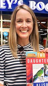 Alison Edwards was a ray of sunshine when she came in to sign our copies of  her novel, Two Daughters. It's an exploration of motherhood, abandonment  and class and has a pacy, intricate plot that ...