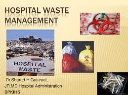 Global waste management cell p. Hospital Waste Management