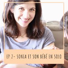 2 Sonia, faire un bébé toute seule