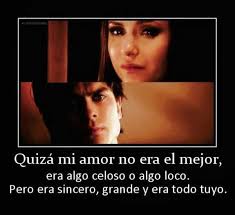 Amor Sincero Damon De La Serie Vampire Diaries Frases De Vampire Diaries Frases De Damon