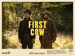 Hence, it is no surprise that her movie, ' first cow ' is about the american dream in action. New Trailer And Poster For Celebrated Drama First Cow