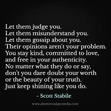 Seriously This Author Is Alway On Point Can T Wait Until His New Book Comes Out Scott Stabile Rocks Quotes About Haters Old Quotes Quotes About Everything