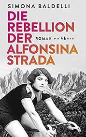 Because, alfonsina strada participated in the giro, and became the only woman to have ridden one of alfonsina strada won 36 races against men and became the friend of riders such as costante. Amazon Com Die Rebellion Der Alfonsina Strada Roman German Edition Ebook Baldelli Simona Diemerling Karin Kindle Store