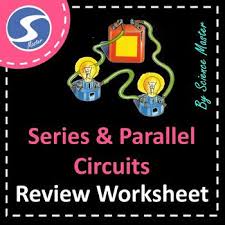 12 Questions In This Resource On Series And Parallel Electric Circuits Are Given In Different Forms To Allow Physical Science Middle School Ohms Law Worksheets