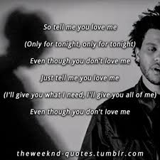 Pin On The Weeknd Quotes Lyrics