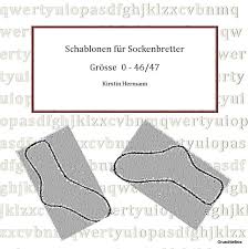 Schablonen Fur Sockenbretter Zum Herstellen Von Massschablonen Fur Socken Pdf Datei Socken Stricken Schablonen Stricken