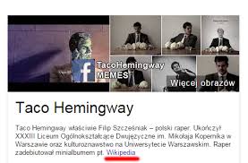 Filip szcześniak was born in cairo, egypt in 1990. Taco Hemingway Przerobki I Memy Photos Facebook