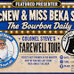 Col. Steve's Farewell Tour- McNew & Miss Beka Sue / The Bourbon Daily