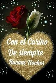 Claro Que Si Iiii El Carino Que Nunca Falte Postales De Buenas Noches Buenas Noches Dulces Suenos Buenas Noches Con Flores