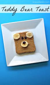 teddy bear toast healthy kid s