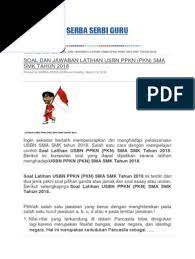 Soal usbn pkn smk 2018. Soal Usbn Pkn Sma Kurikulum 2013 Scribd Jawabanku Id