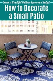 Make The Most Of Your Outdoor Space On A Budget Small Apartment Patio Small Patio Decor Patio Decorating Ideas On A Budget