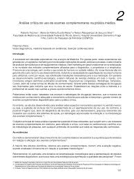 Os testes em paralelo aumentam a probabilidade de diagnosticar um paciente, o problema é que também aumentam a chance de considerar uma pessoa saudável como doente. Pdf Analise Critica Do Uso De Exames Complementares Na Pratica Medica