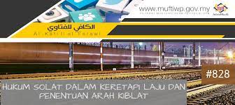 Bolehkah solat.jamak di atas kereta api. Pejabat Mufti Wilayah Persekutuan Al Kafi 828 Hukum Solat Dalam Keretapi Laju Bagaimanakah Arah Kiblat