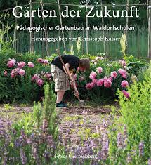 Leia kaiser garten witten, witten hotelle. Garten Der Zukunft Verlag Freies Geistesleben