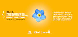 Flash informativo del 9 de abril de 2021. 9 De Abril Dia Nacional De La Memoria Y Solidaridad Con Las Victimas Instituto Distrital De La Participacion Y Accion Comunal