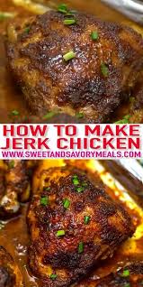 Jerk Chicken Recipe Video Sweet And Savory Meals Chicken Jerk Meals Recipe Savory Sweet Video In 2020 Jerk Chicken Recipe Jamaican Recipes Jerk Chicken