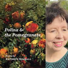 Polina & the Pomegranate by Kathryn Kimball