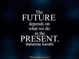 Future Quotes Quotesgram Future Quotes Past And Future Quotes Be Present Quotes