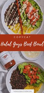 Copycat Halal Guys Beef Bowl The Migoni Kitchen Recipe Halal Guys Recipe Lamb Gyro Recipe Beef Bowls