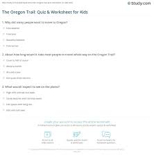 In this language arts worksheet, students locate and identify various. The Oregon Trail Quiz Worksheet For Kids Study Com