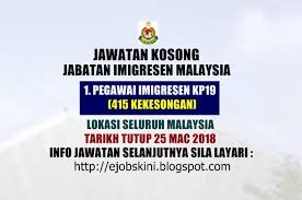 Maybe you would like to learn more about one of these? Jawatan Kosong Jabatan Imigresen Malaysia 25 Mac 2018