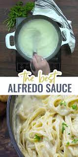 The Best Homemade Alfredo Sauce So Easy Video Recipe Video Homemade Alfredo Sauce Homemade Alfredo Recipes