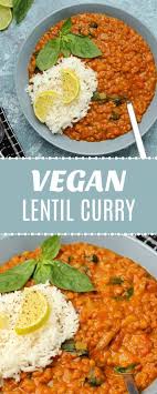 This Creamy Vegan Lentil Curry Makes A Perfect Weeknight Meal It S Super Easy To Make Hearty And Vegan Curry Recipes Vegan Lentil Recipes Vegan Lentil Curry
