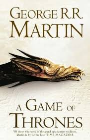 A Game Of Thrones Song Of Ice And Fire Book 1 By George R R Martin Game Of Thrones Books Fantasy Books Fantasy Book Covers
