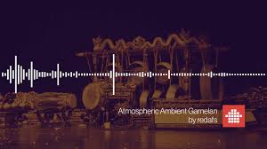 Atmospheric Ambient Gamelan Royalty Free Background Music Youtube