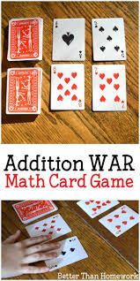 Check spelling or type a new query. Addition War Card Game Math Card Games Math Games For Kids Fun Math Games