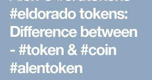 Alen C Erdtokens Eldorado Tokens Difference Between Token Coin Alentoken Token Alen Gmail Com Token