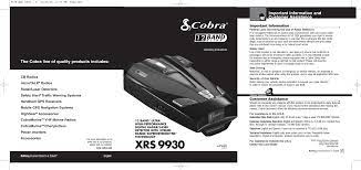 15 band ultra performance digital radar/laser detector with xtreme range superheterodyne technology (45 pages) cobra elite road scout owner's manual pdf download page 1 owners manual quick reference.; Xrs9930 Radar Detector User Manual Layout 1 Cobra Electronics