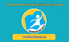 Check spelling or type a new query. Soal Pas Pjok Kelas 8 Kurikulum 2013 Tahun 2020 2021 Websiteedukasi Com