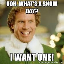 I Want A Snow Day Buddy The Elf Meme Baseball Memes Elf Memes