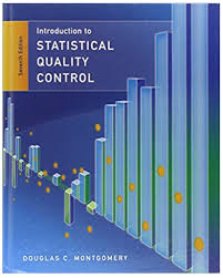 Introduction To Statistical Quality Control 7th Edition Douglas C Montgomery Solutions Vigan Quizz