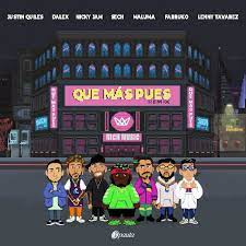 Nicky jam, farruko, dalex & lenny tavárez. Sech Justin Quiles Maluma Que Mas Pues Remix Reviews Album Of The Year