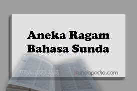 Teks wawancara bahasa sunda tentang kesehatan assalamualaikum wr wb terimakasih sudah berkunjung ke halaman blog ini. Ragam Bahasa Sunda Yang Harus Kamu Tahu Sundapedia Com