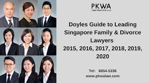 Pkwa Family Law Is Ranked Again As A Leading Family Law Firm In Singapore By Doyles Guide 2020 In 2020 Divorce Lawyers Divorce Family Law